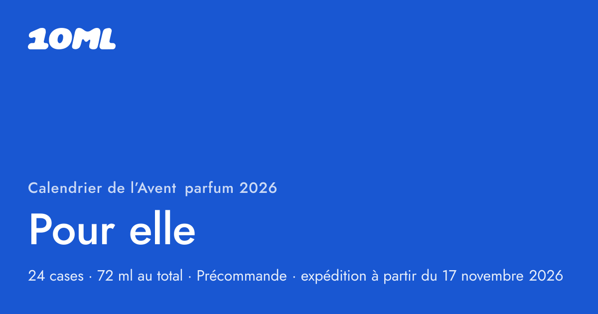 Calendrier de l’Avent parfum 2026 de 10ML, Pour elle : 24 cases, chacune avec un vaporisateur de 3 ml d’un vrai parfum