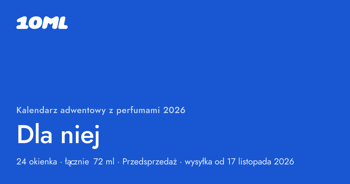 Kalendarz adwentowy z perfumami 2026 od 10ML, Dla niej: 24 okienka, za każdym atomizer 3 ml z oryginalnymi perfumami