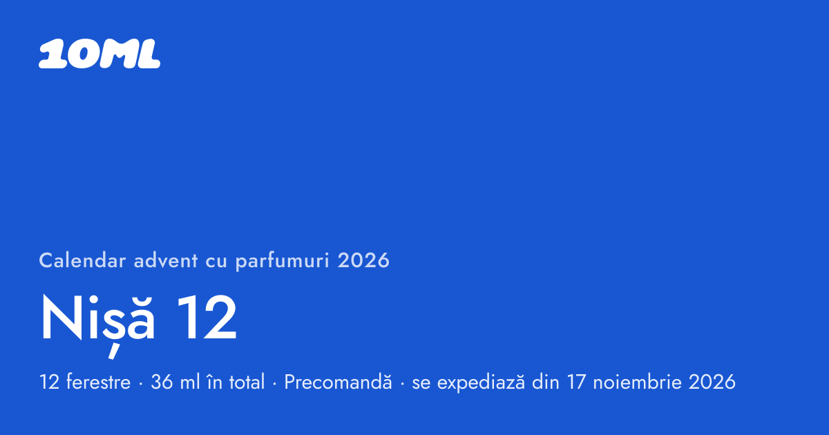 Calendar advent cu parfumuri 2026 de la 10ML, Nișă 12: 12 ferestre, fiecare cu un spray de 3 ml dintr-un parfum original