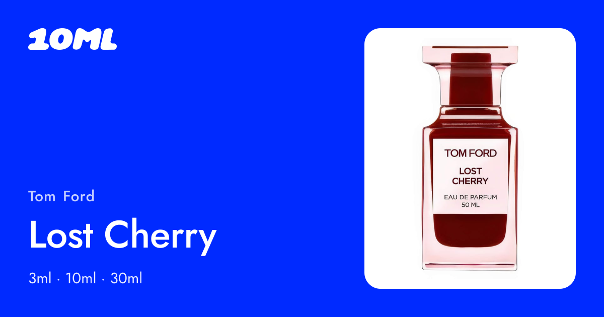 Tom Ford Lost Cherry original bottle, decanted by 10ML
